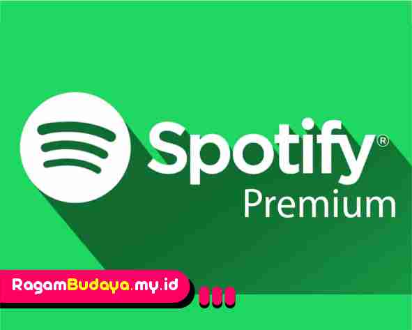 Cara Membayar Spotify Premium Yang Mudah Dan Cepat Ragam Budaya